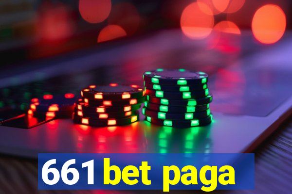 661 bet paga